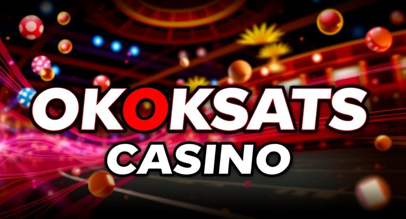 Bonuses and promotions available at OKOKSATS